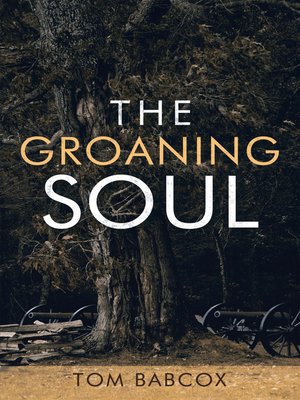 cover image of The Groaning Soul